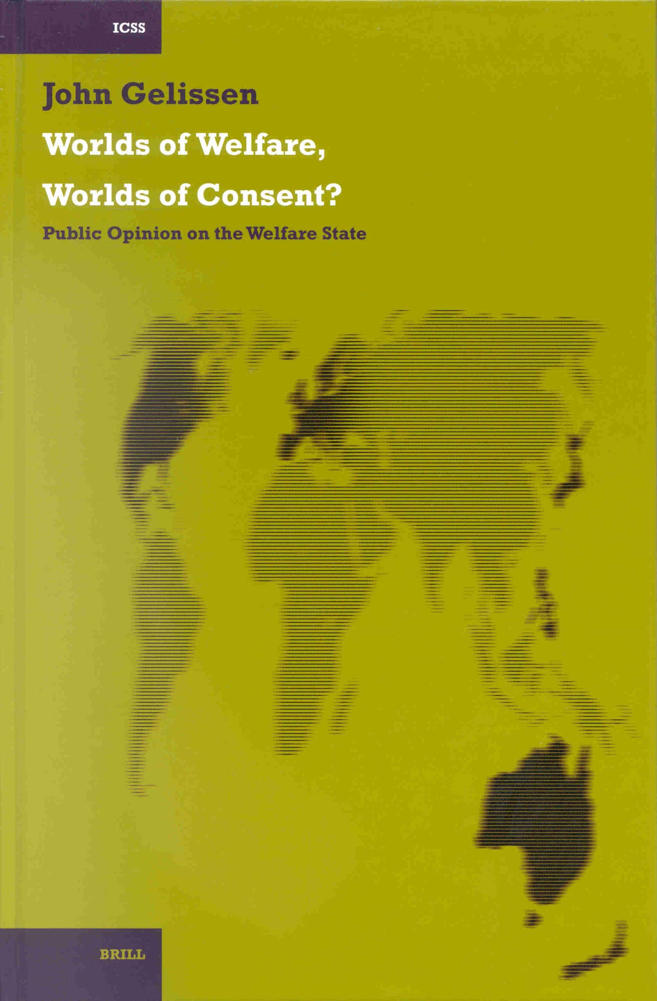 Cover image for Worlds of Welfare, Worlds of Consent? ISBN 9789004124578